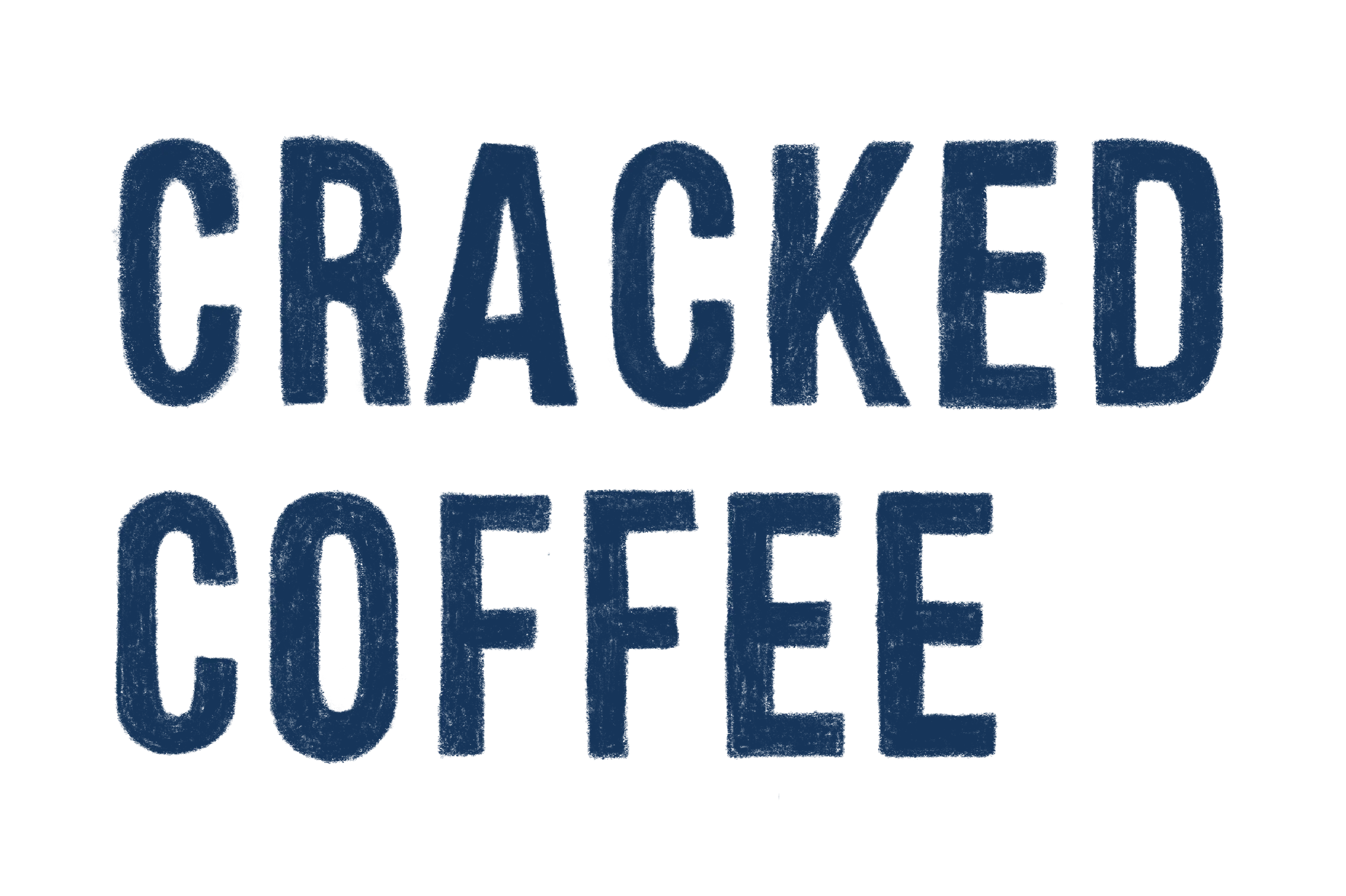 Cracked Coffee House